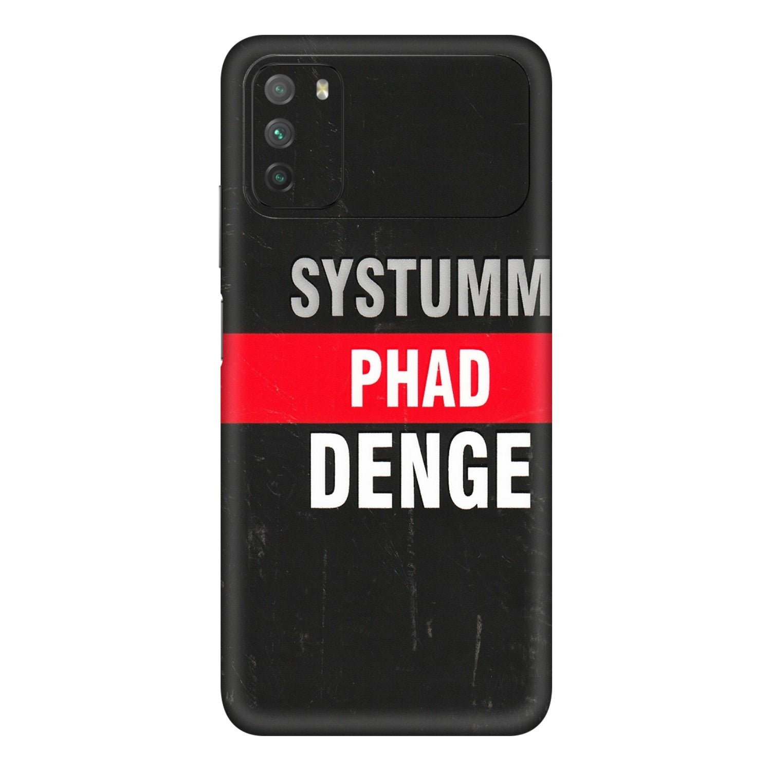 POCO Phone Skins (All Models) - Systumm Phad Denge - 3D Embossed Finish (L-278) Poco M3