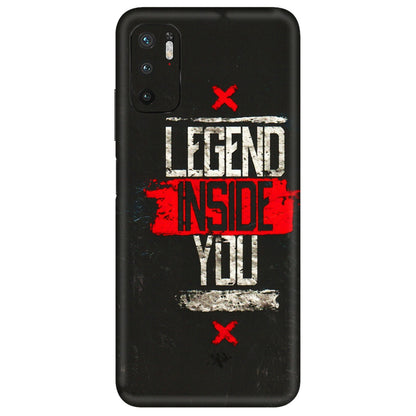 POCO Phone Skins (All Models) - Legend Inside You - 3D Embossed Finish (L-186) Poco M3 PRO (5G)