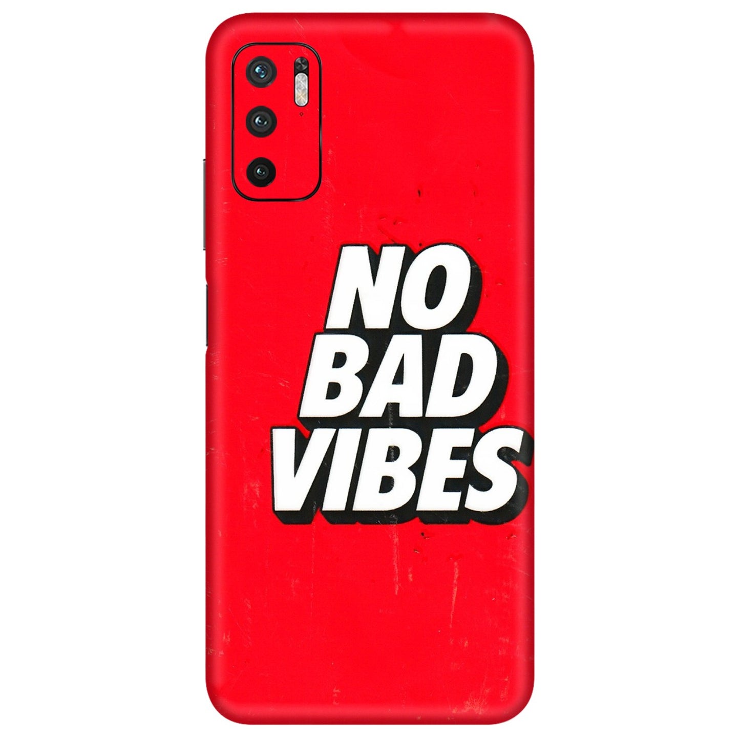 POCO Phone Skins (All Models) - No Bad Vibes - 3D Embossed Finish (L-280) Poco M3 PRO (5G)