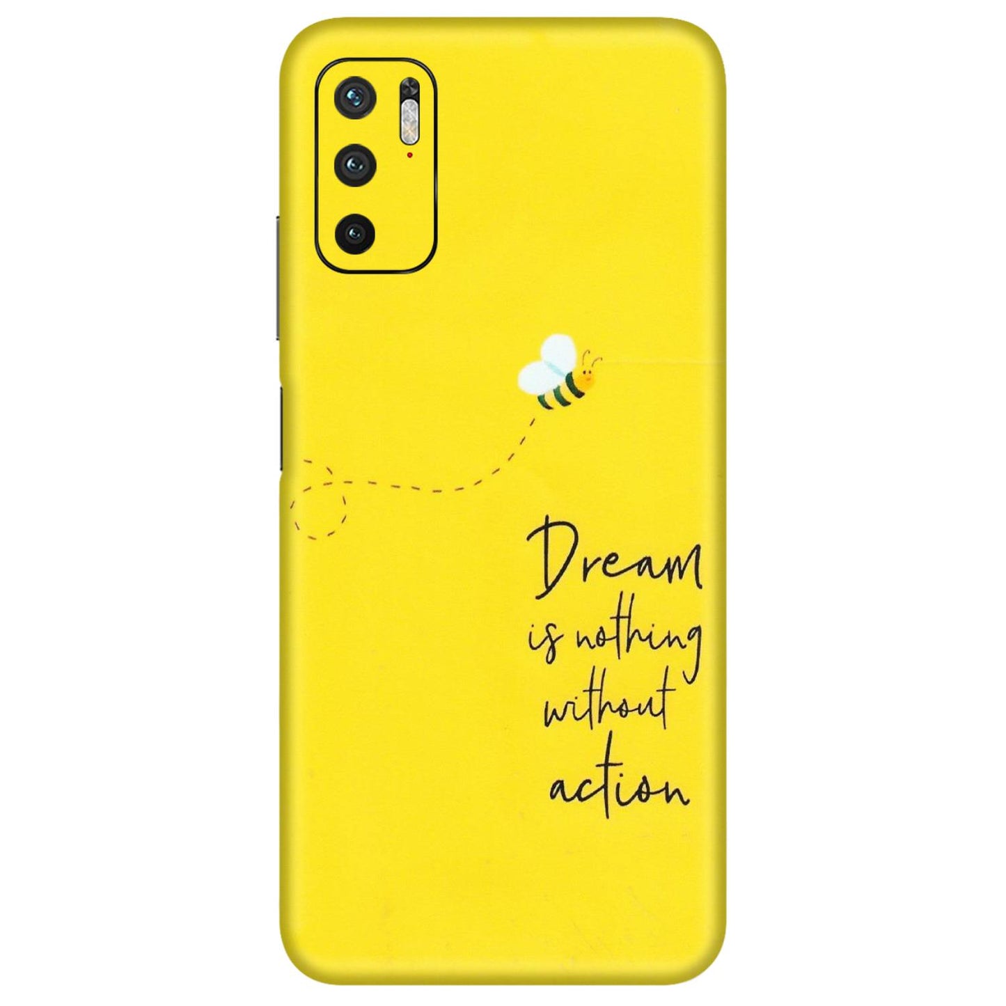 POCO Phone Skins (All Models) - Dream Is Nothing Without Action - Matte Finish (M-138) Poco M3 PRO (5G)