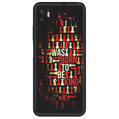 POCO Phone Skins (All Models) - Born To Be King - Matte Finish (M-73) Poco M3 PRO (5G)