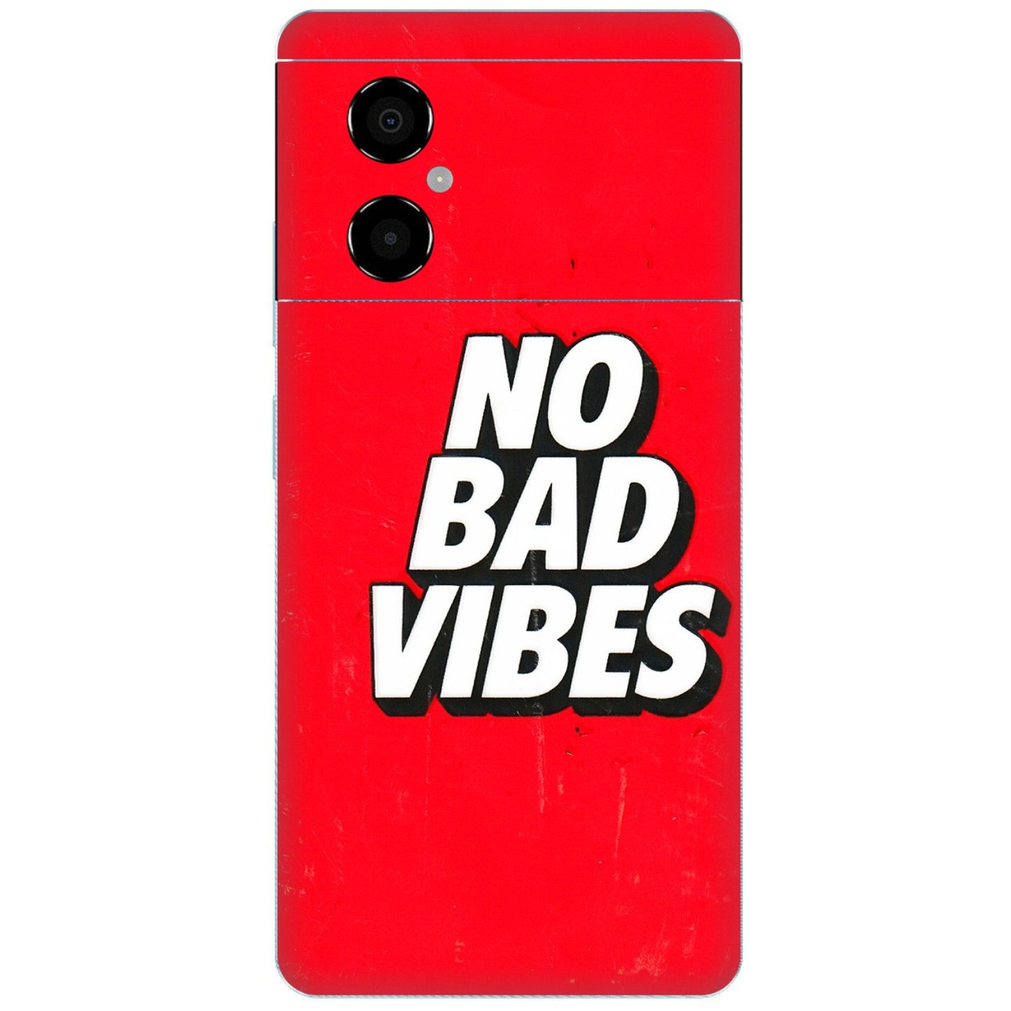 POCO Phone Skins (All Models) - No Bad Vibes - 3D Embossed Finish (L-280) Poco M4 (5G)