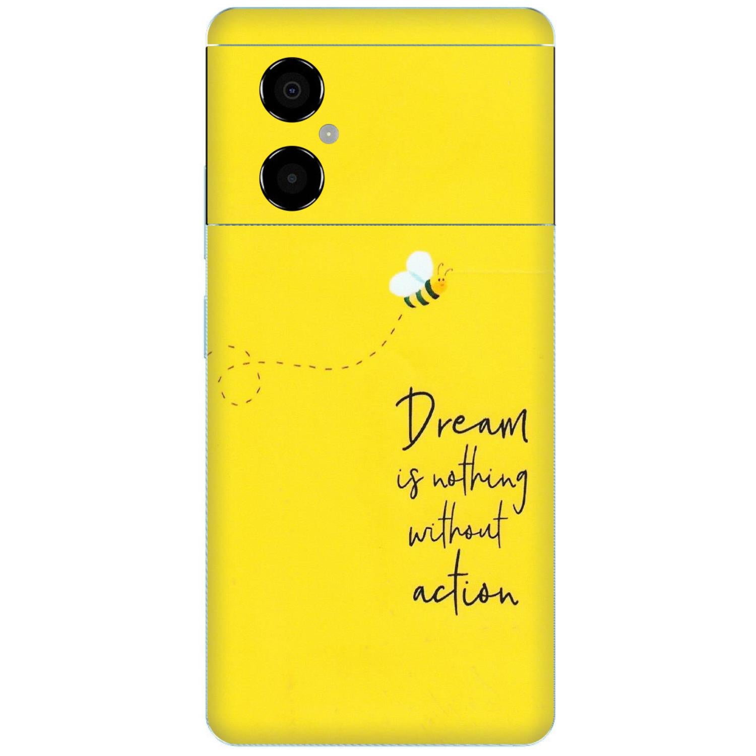 POCO Phone Skins (All Models) - Dream Is Nothing Without Action - Matte Finish (M-138) Poco M4 (5G)
