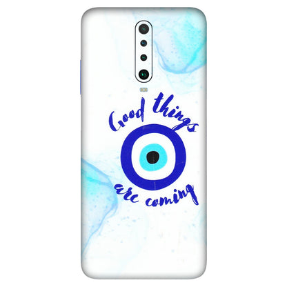 POCO Phone Skins (All Models) - Evil Eye Good Things Are Coming - 3D Embossed Finish (L-322) Poco X2