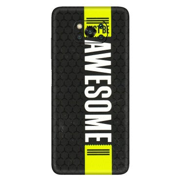 POCO Phone Skins (All Models) - Just Be Awesome - 3D Embossed Finish (L-101) Poco X3