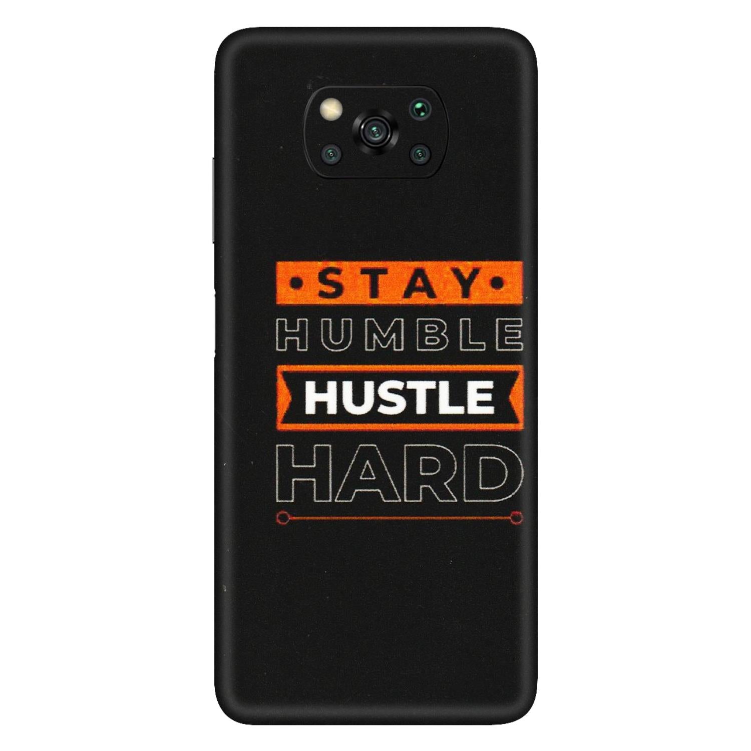 POCO Phone Skins (All Models) - Stay Humble Stay Hard - Matte Finish (M-48) Poco X3