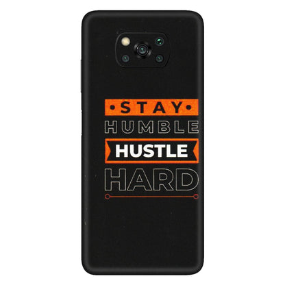 POCO Phone Skins (All Models) - Stay Humble Stay Hard - Matte Finish (M-48) Poco X3
