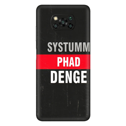 POCO Phone Skins (All Models) - Systumm Phad Denge - 3D Embossed Finish (L-278) Poco X3 PRO