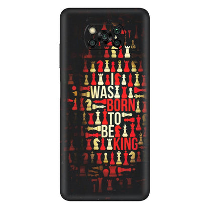 POCO Phone Skins (All Models) - Born To Be King - Matte Finish (M-73) Poco X3 PRO