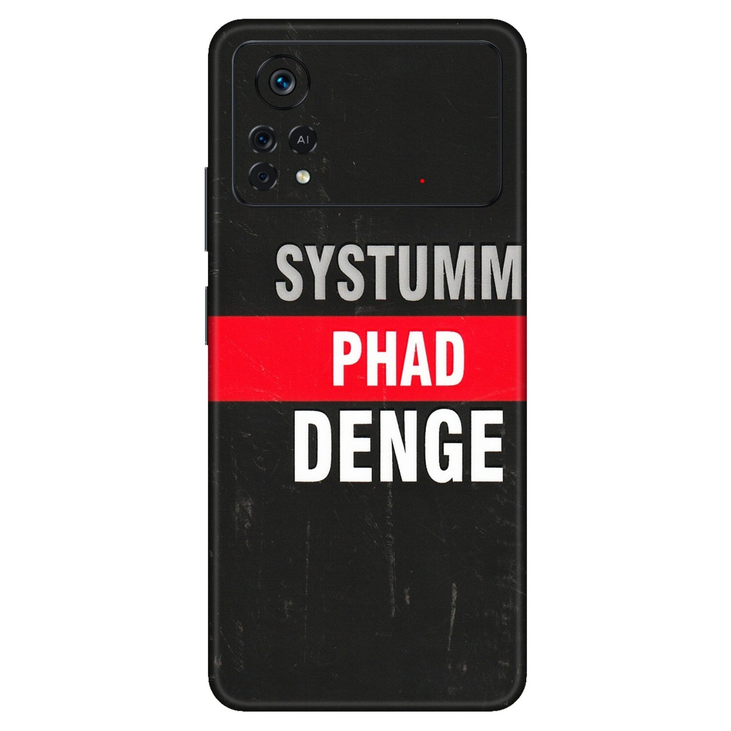 POCO Phone Skins (All Models) - Systumm Phad Denge - 3D Embossed Finish (L-278) Poco X4 PRO (5G)