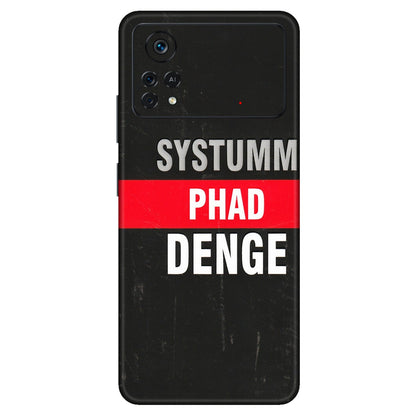 POCO Phone Skins (All Models) - Systumm Phad Denge - 3D Embossed Finish (L-278) Poco X4 PRO (5G)