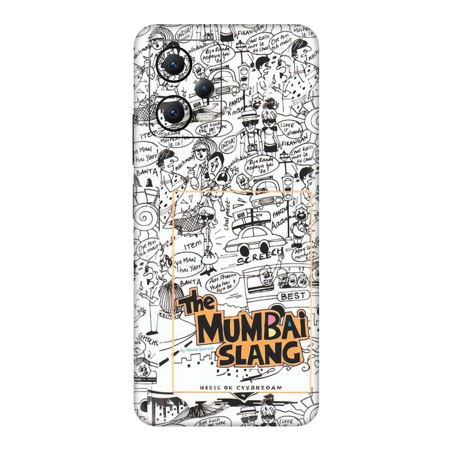 POCO Phone Skins (All Models) - The Mumbai Slang - Matte Finish (M-142) Poco X5 (5G)