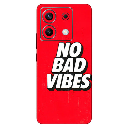 POCO Phone Skins (All Models) - No Bad Vibes - 3D Embossed Finish (L-280) Poco X6 (5G)