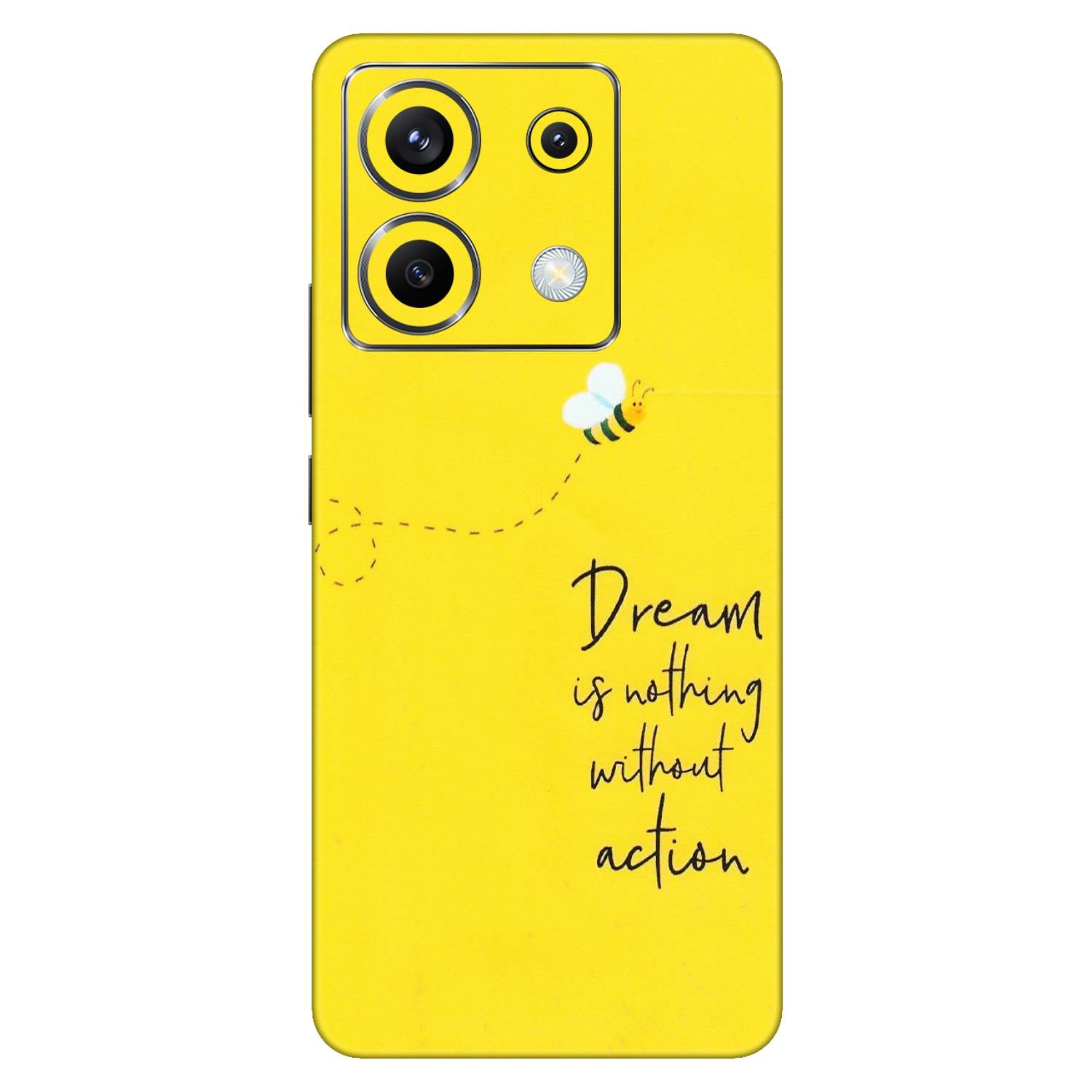 POCO Phone Skins (All Models) - Dream Is Nothing Without Action - Matte Finish (M-138) Poco X6 (5G)