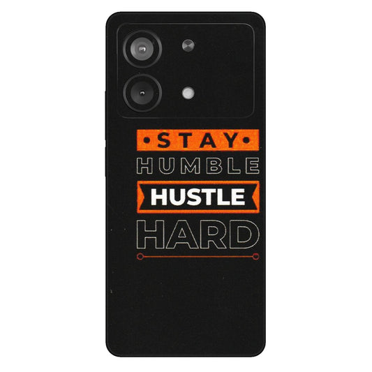 POCO Phone Skins (All Models) - Stay Humble Stay Hard - Matte Finish (M-48) Poco X6 NEO (5G)