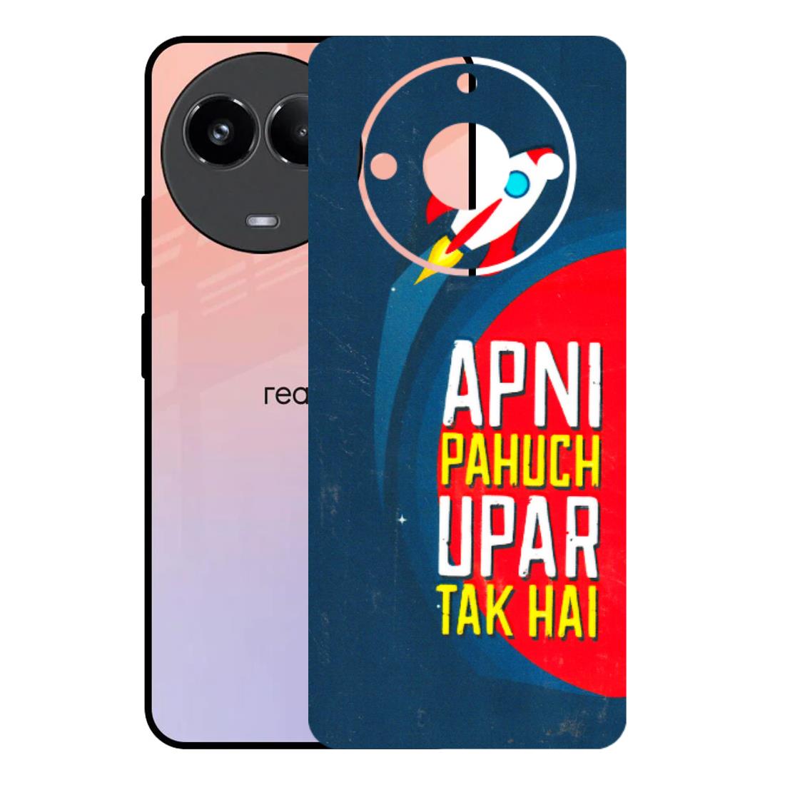 Realme Phone Skins (All Models) - Apni Pahuch Upar Tak Hai - 3D Embossed Finish (L-276) Realme 11 (5G)