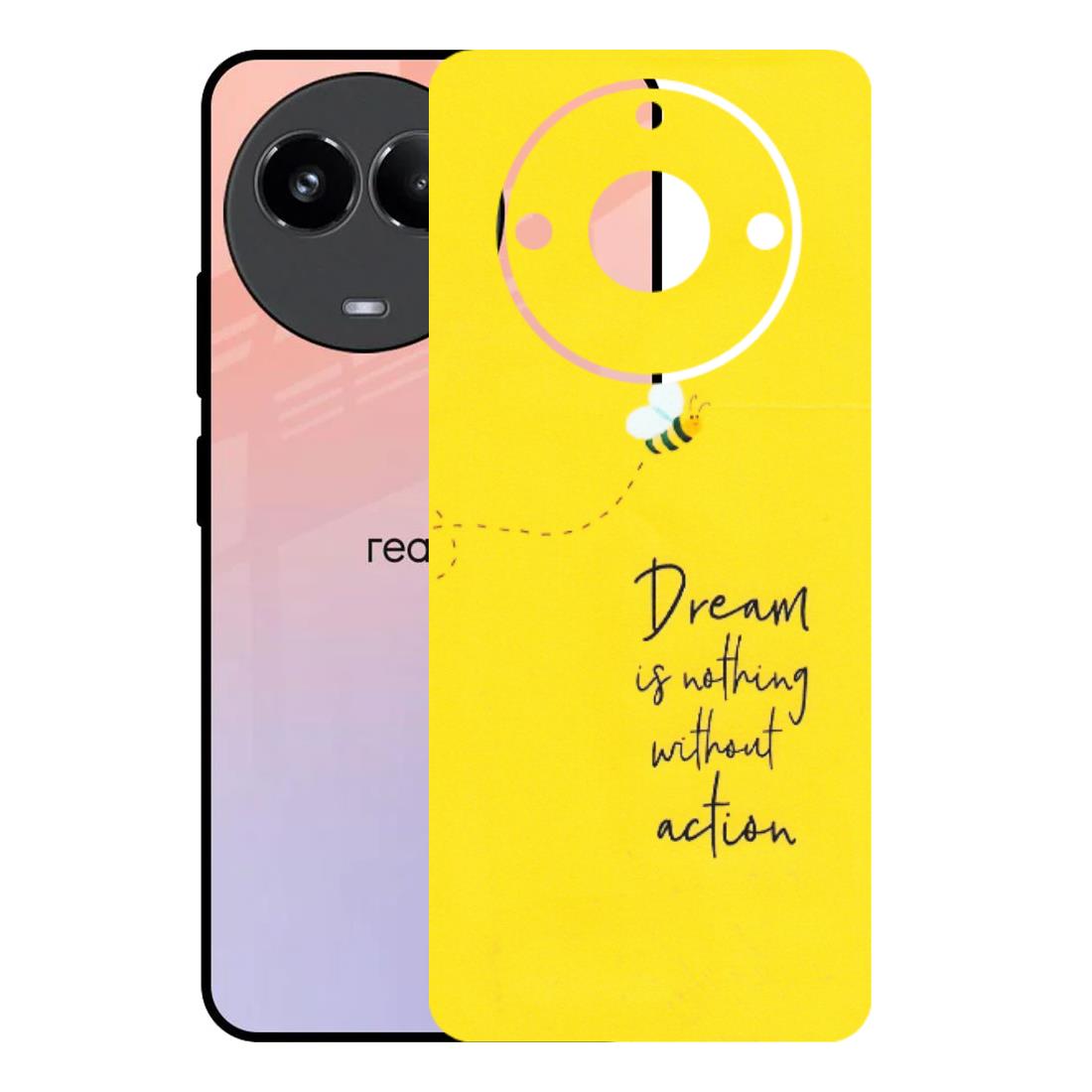 Realme Phone Skins (All Models) - Dream Is Nothing Without Action - Matte Finish (M-138) Realme 11 (5G)