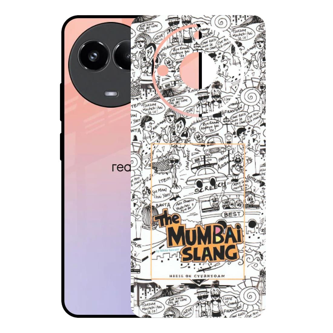 Realme Phone Skins (All Models) - The Mumbai Slang - Matte Finish (M-142) Realme 11 (5G)