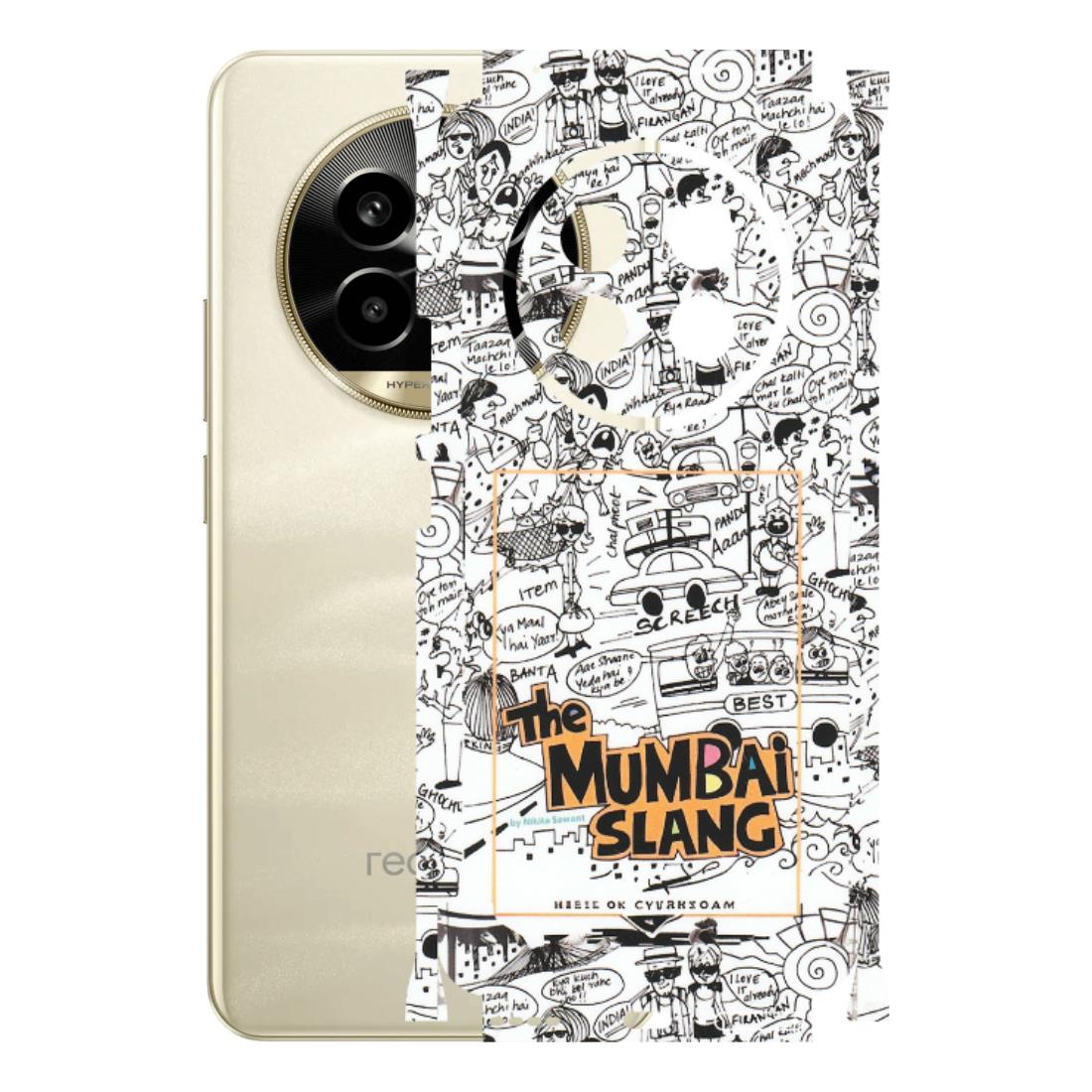 Realme Phone Skins (All Models) - The Mumbai Slang - Matte Finish (M-142) Realme 14 Pro Lite