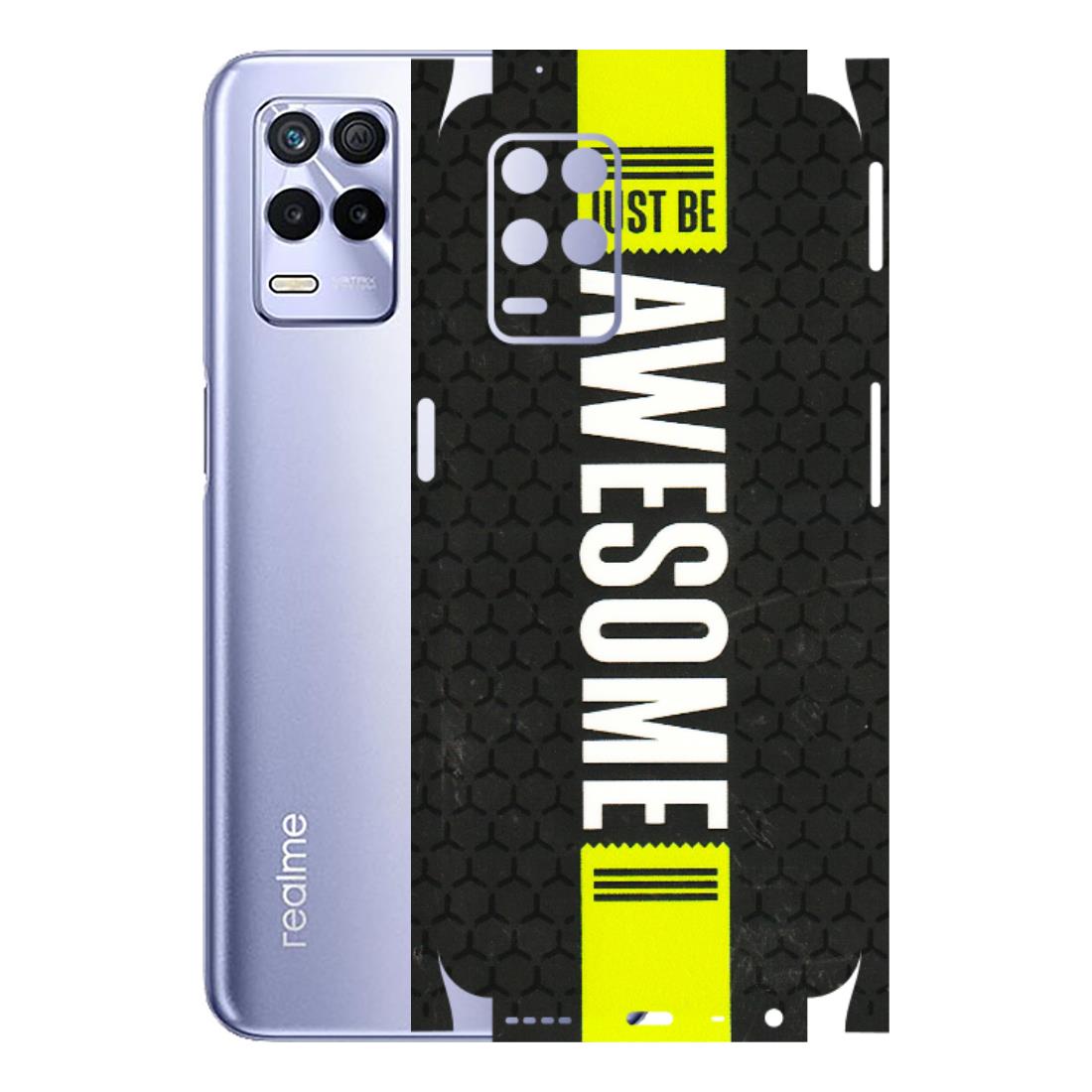 Realme Phone Skins (All Models) - Just Be Awesome - 3D Embossed Finish (L-101) Realme 8S (5G)