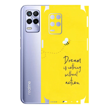 Realme Phone Skins (All Models) - Dream Is Nothing Without Action - Matte Finish (M-138) Realme 8S (5G)