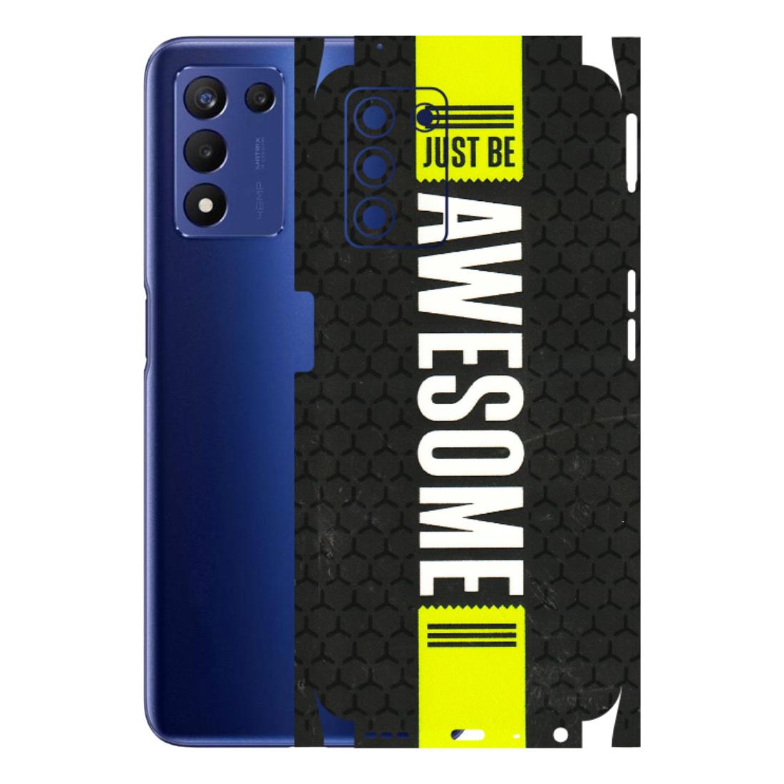 Realme Phone Skins (All Models) - Just Be Awesome - 3D Embossed Finish (L-101) Realme 9 5G SE
