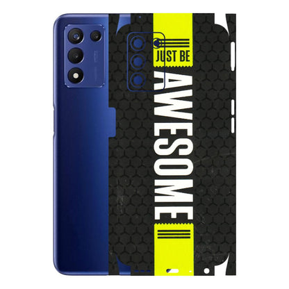 Realme Phone Skins (All Models) - Just Be Awesome - 3D Embossed Finish (L-101) Realme 9 5G SE