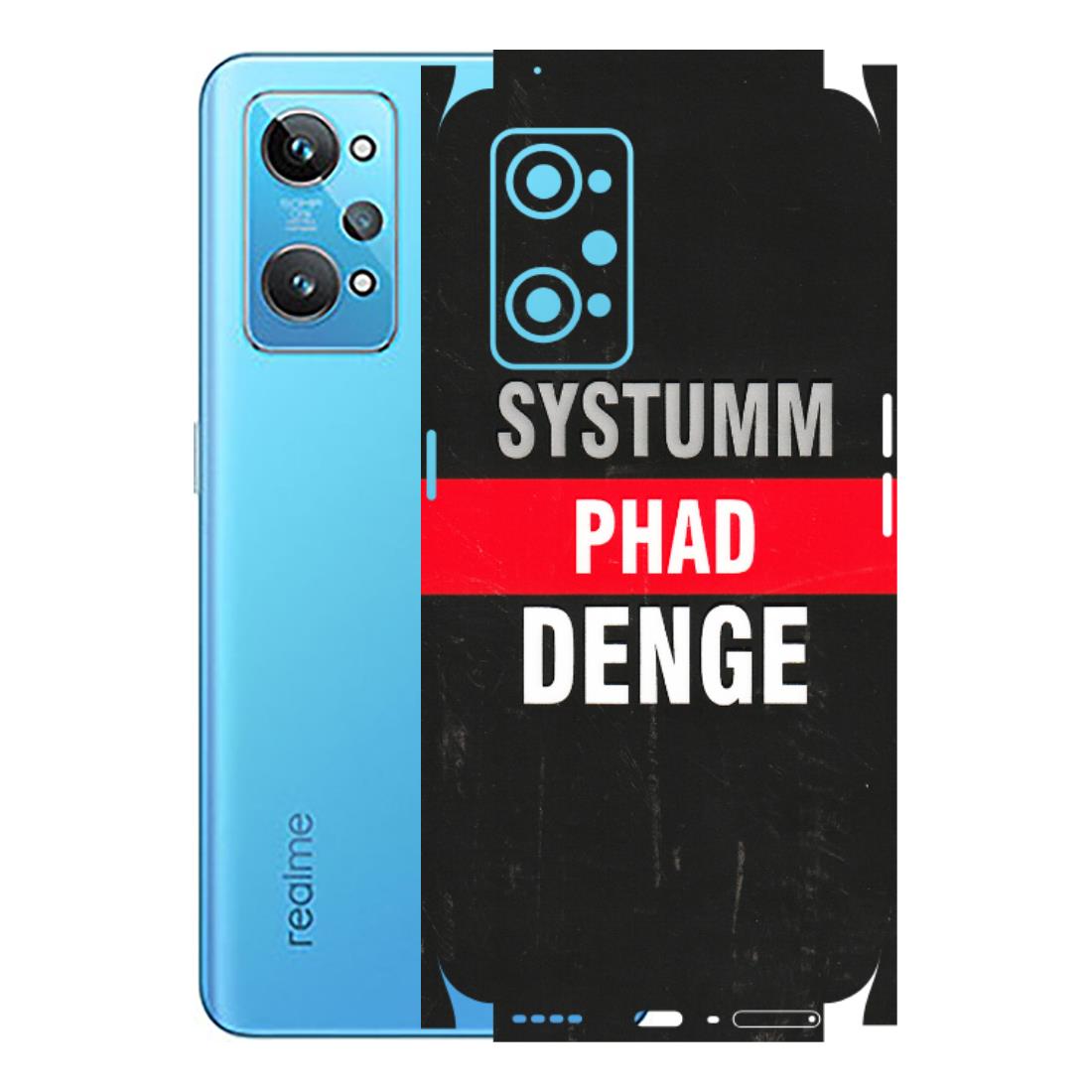 Realme Phone Skins (All Models) - Systumm Phad Denge - 3D Embossed Finish (L-278) Realme GT 2