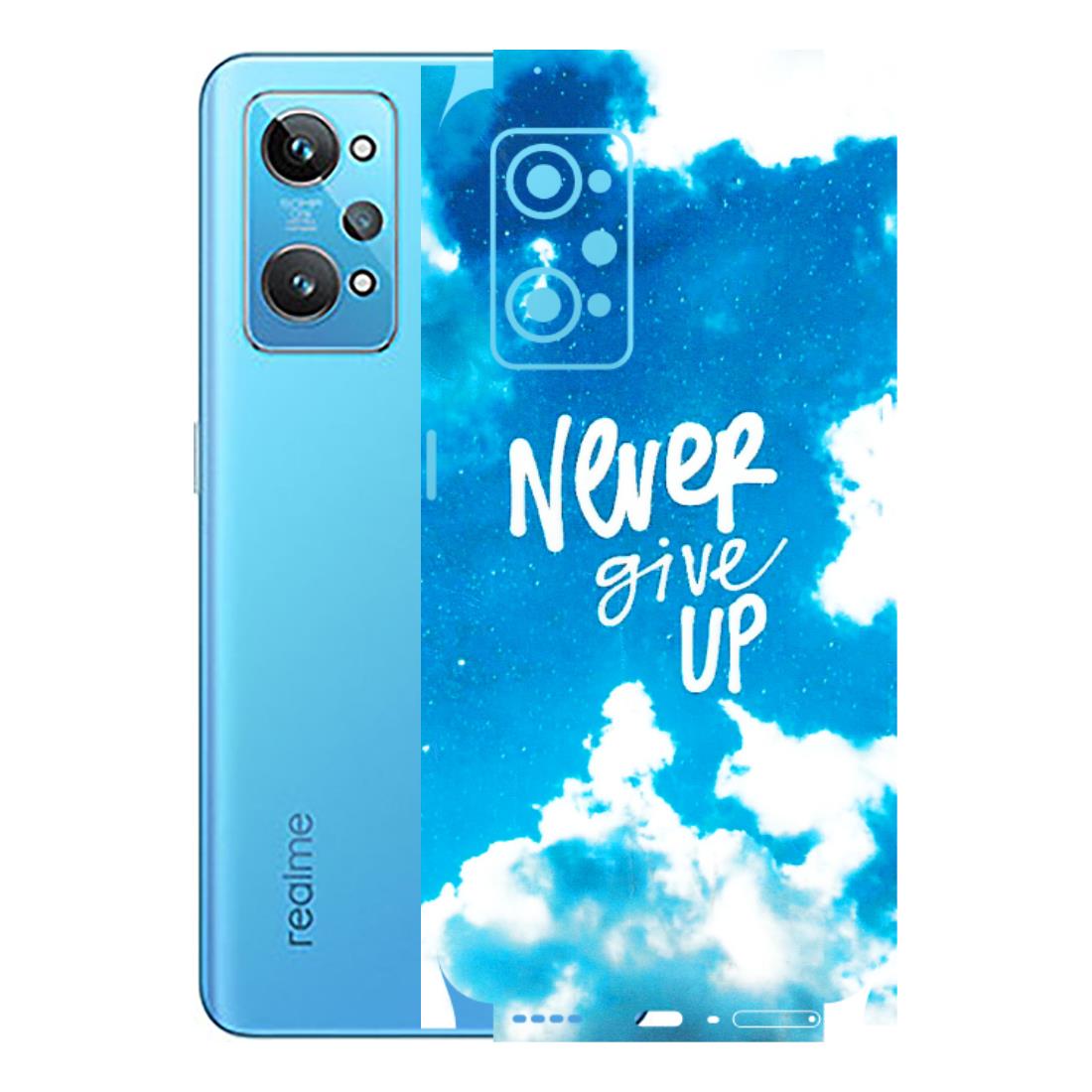 Realme Phone Skins (All Models) - Never Give Up - 3D Embossed Finish (L-279) Realme GT 2