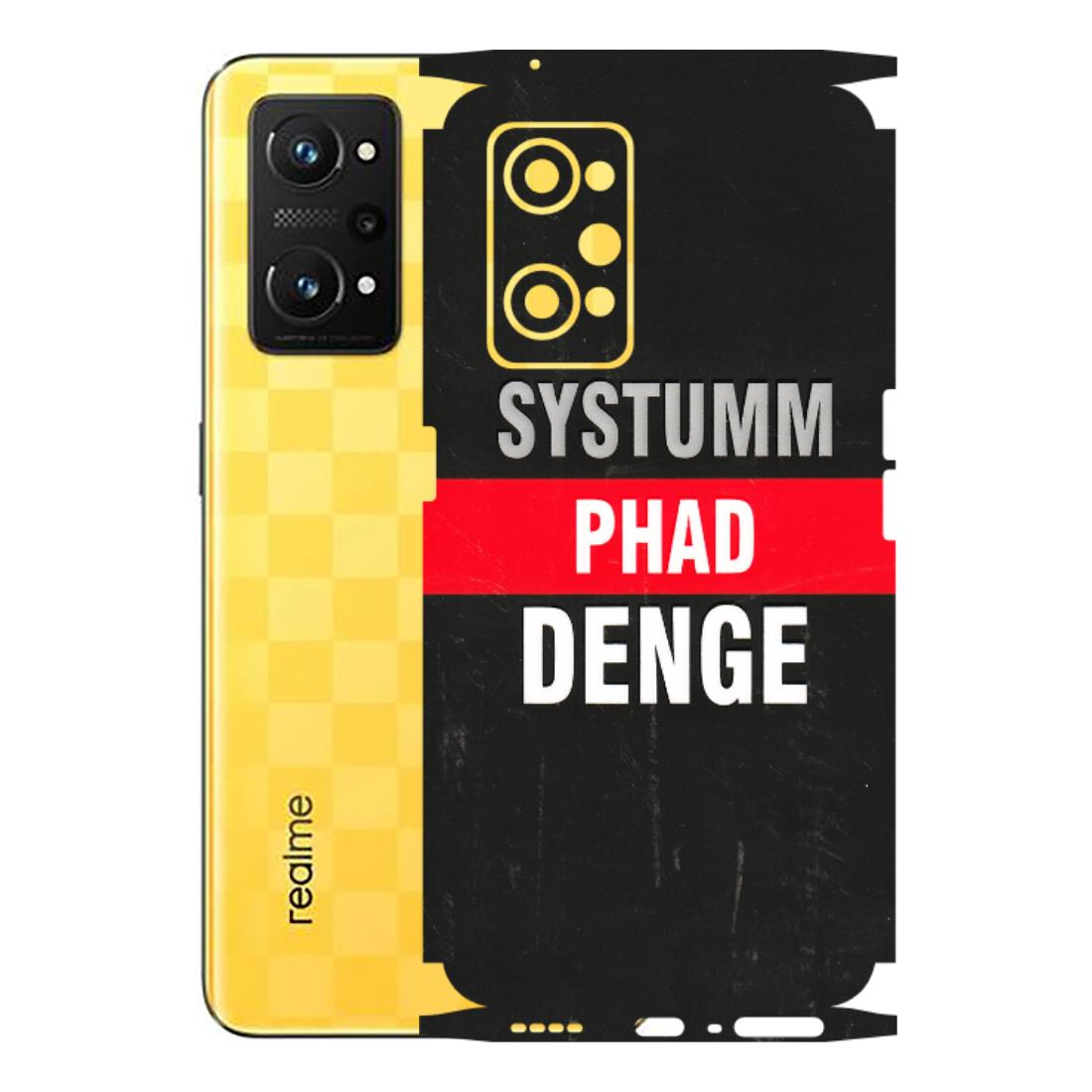 Realme Phone Skins (All Models) - Systumm Phad Denge - 3D Embossed Finish (L-278) Realme GT Neo 3T