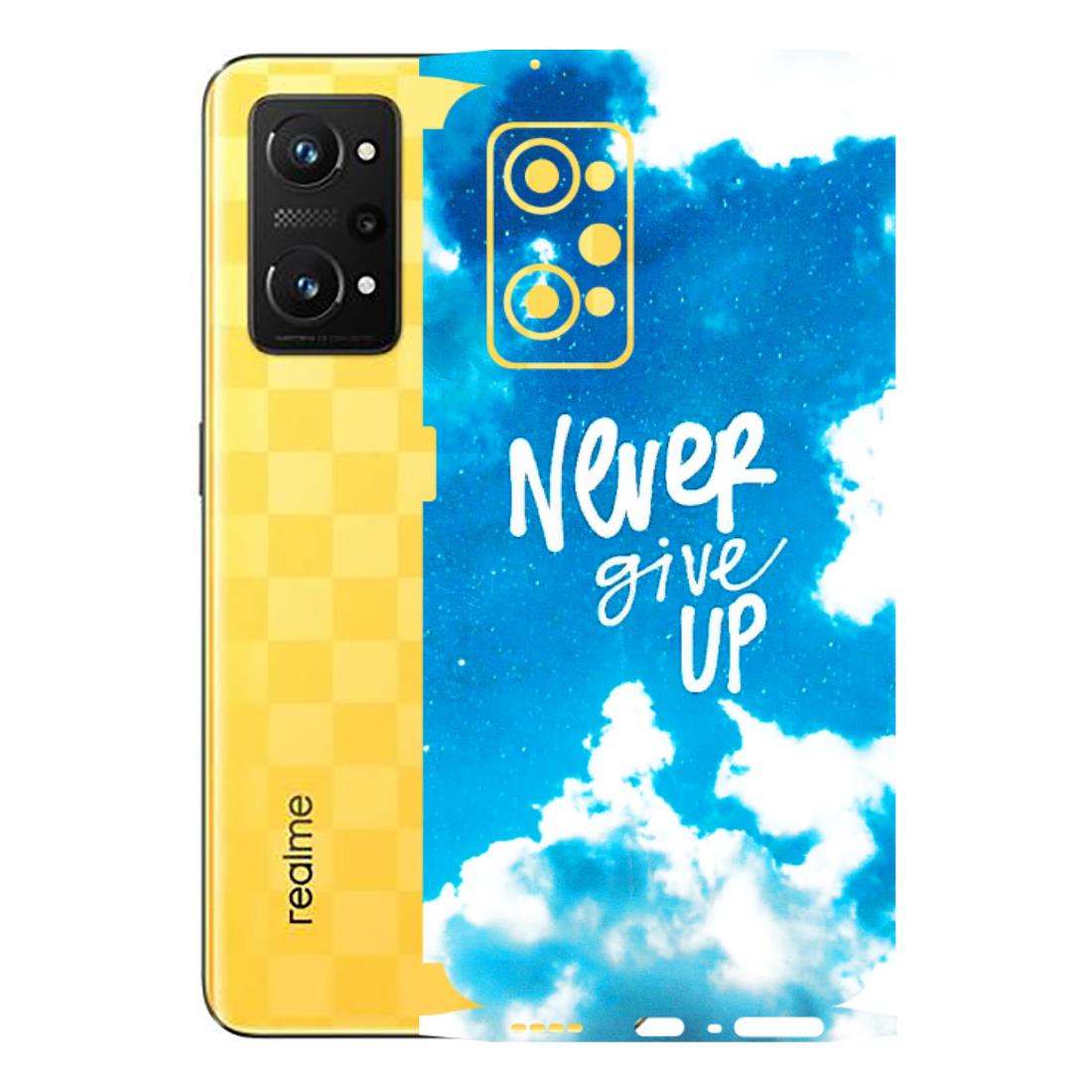 Realme Phone Skins (All Models) - Never Give Up - 3D Embossed Finish (L-279) Realme GT Neo 3T