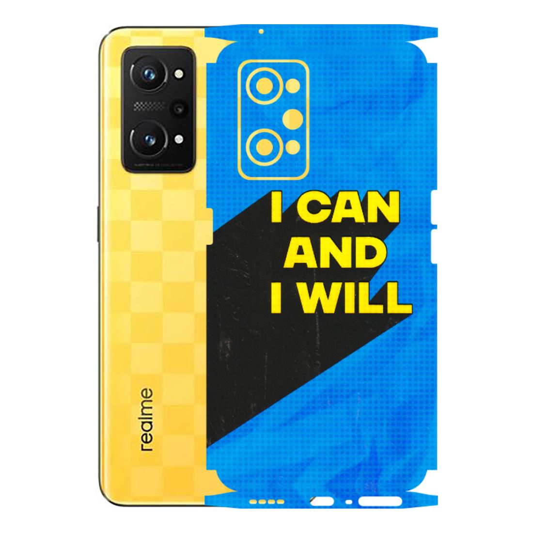 Realme Phone Skins (All Models) - I Can And I Will - 3D Embossed Finish (L-281) Realme GT Neo 3T
