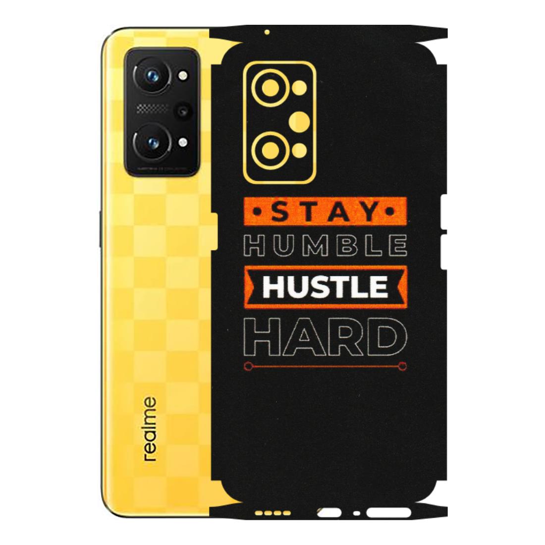 Realme Phone Skins (All Models) - Stay Humble Stay Hard - Matte Finish (M-48) Realme GT Neo 3T