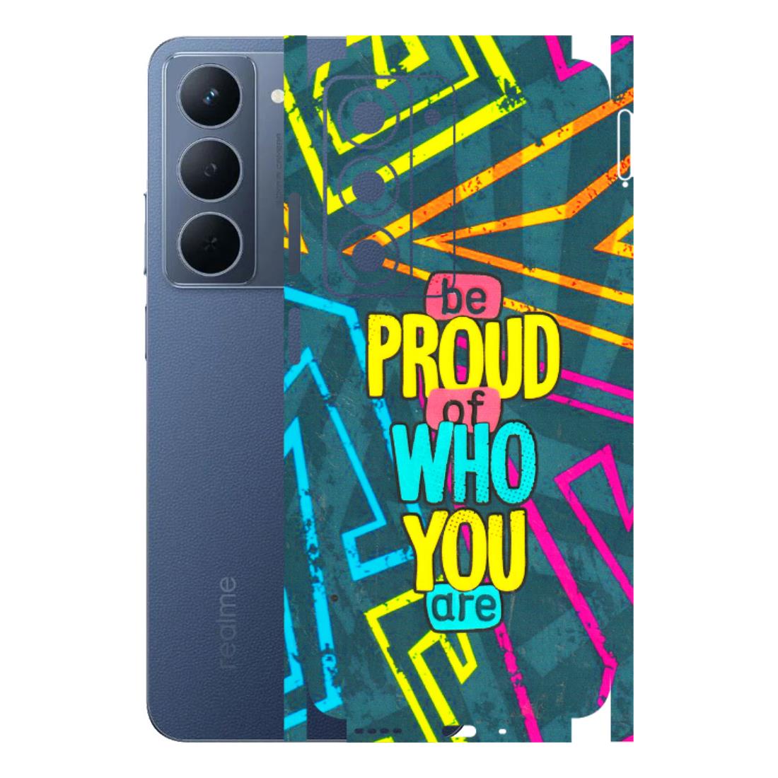Realme Phone Skins (All Models) - Be Proud Of Who You Are - 3D Embossed Finish (L-277) Realme P3X