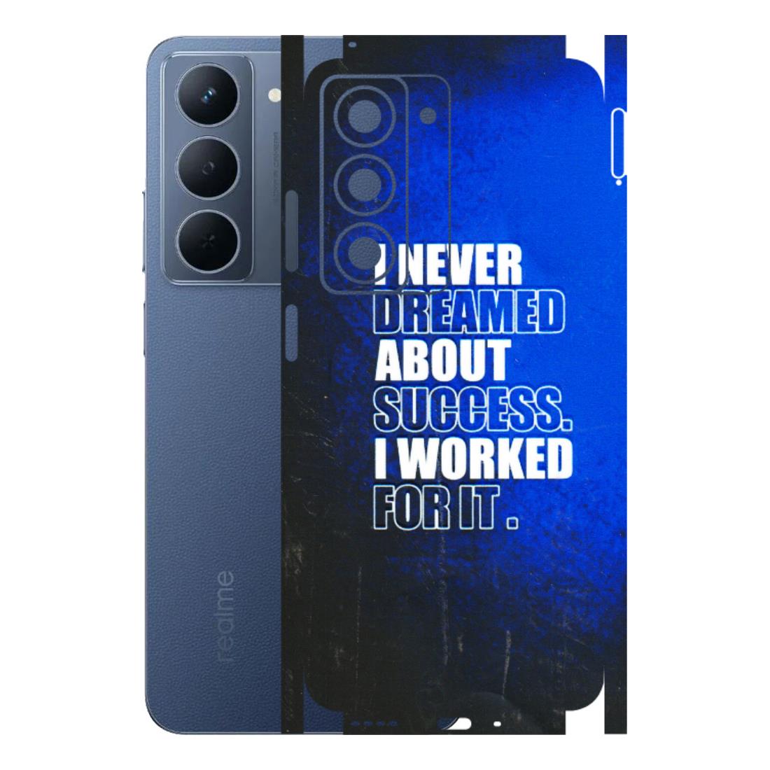 Realme Phone Skins (All Models) - I Never Dreamed About Success - 3D Embossed Finish (L-283) Realme P3X