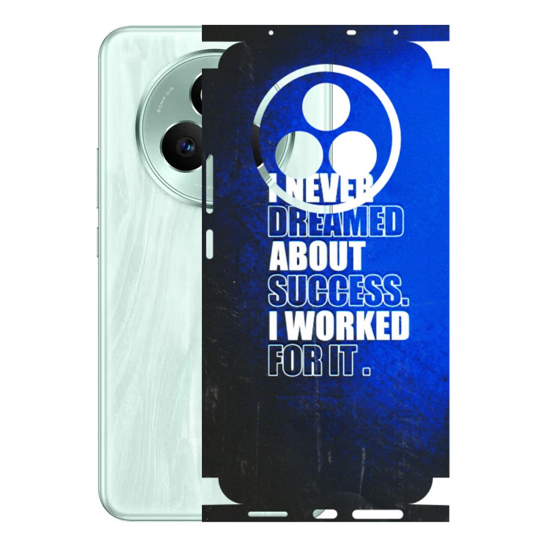 Realme Phone Skins (All Models) - I Never Dreamed About Success - 3D Embossed Finish (L-283) Realme P3 Pro