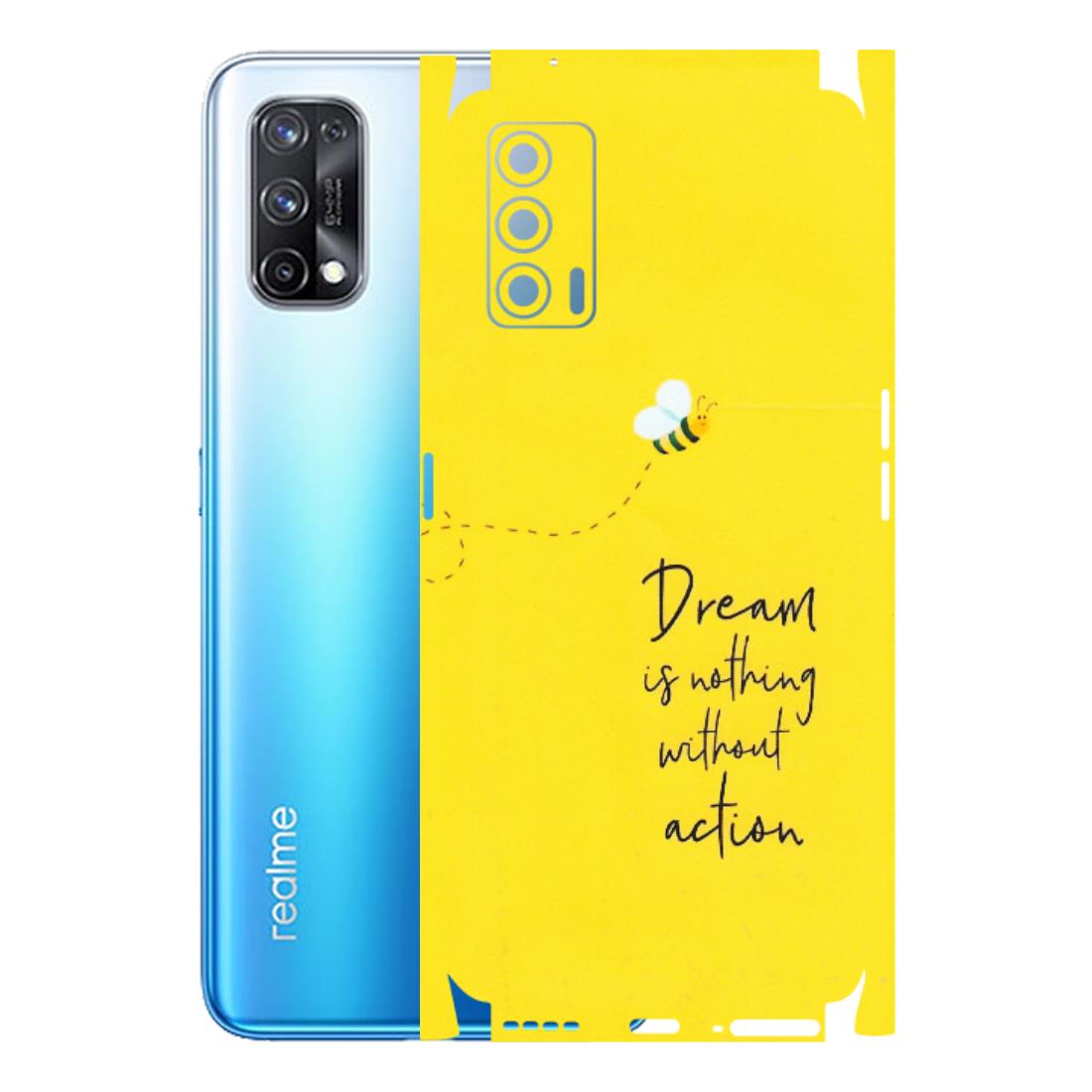 Realme Phone Skins (All Models) - Dream Is Nothing Without Action - Matte Finish (M-138) Realme X7 5G