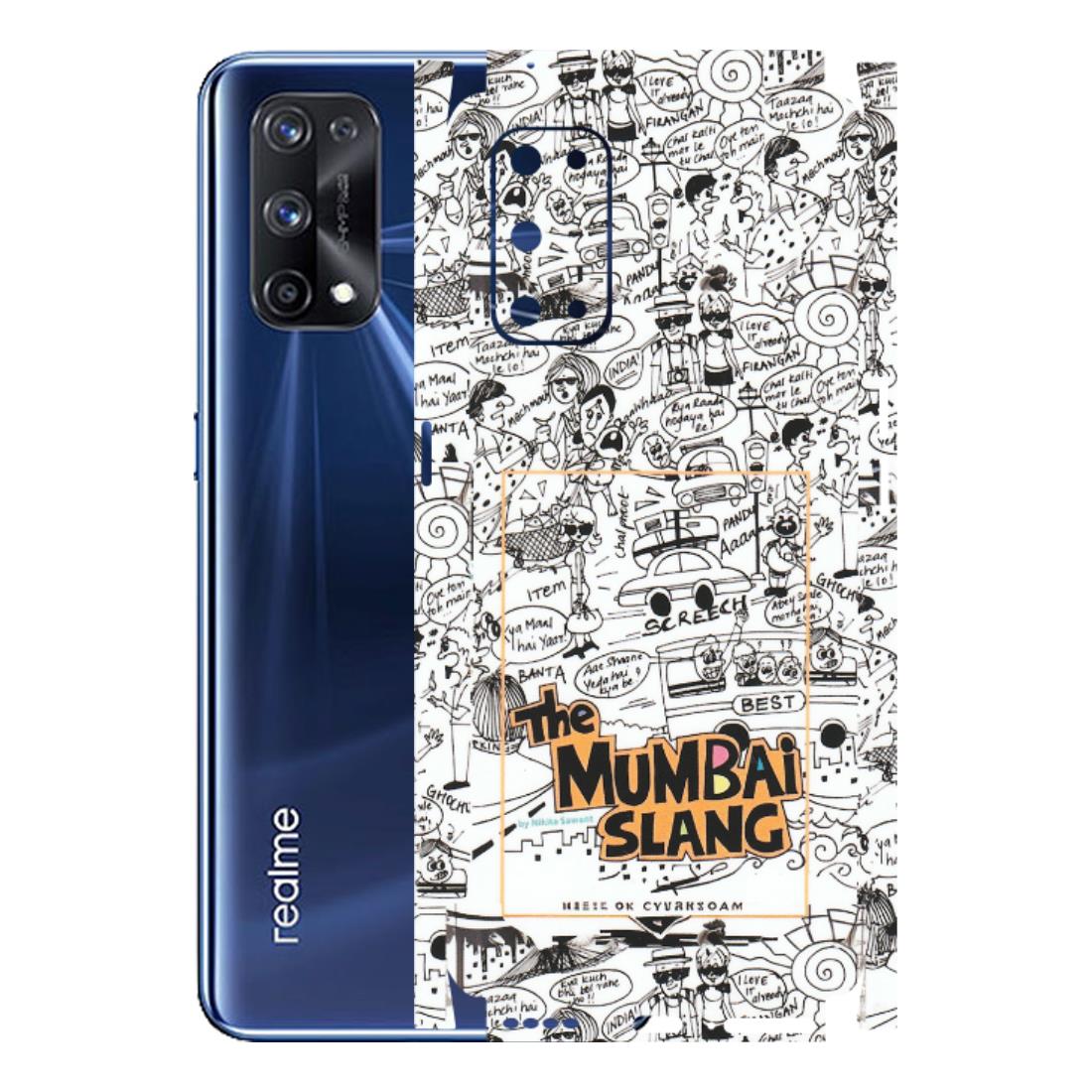 Realme Phone Skins (All Models) - The Mumbai Slang - Matte Finish (M-142) Realme X7 Pro (5G)