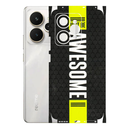 Realme Phone Skins (All Models) - Just Be Awesome - 3D Embossed Finish (L-101) Realme 15 5G