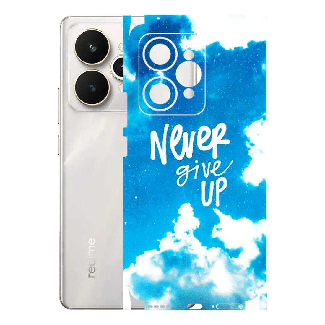 Realme Phone Skins (All Models) - Never Give Up - 3D Embossed Finish (L-279) Realme 15 5G