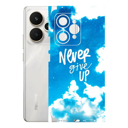 Realme Phone Skins (All Models) - Never Give Up - 3D Embossed Finish (L-279) Realme 15 5G