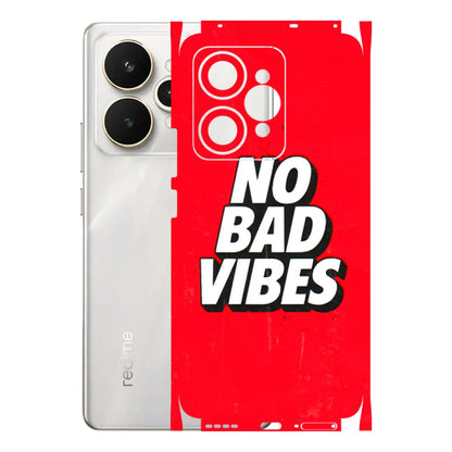 Realme Phone Skins (All Models) - No Bad Vibes - 3D Embossed Finish (L-280) Realme 15 5G