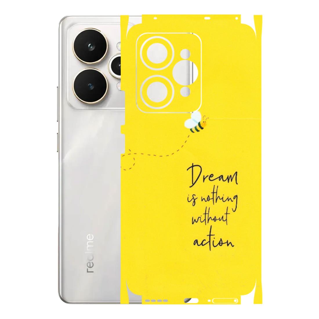 Realme Phone Skins (All Models) - Dream Is Nothing Without Action - Matte Finish (M-138) Realme 15 5G