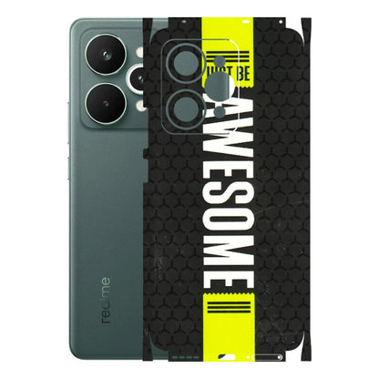 Realme Phone Skins (All Models) - Just Be Awesome - 3D Embossed Finish (L-101) Realme 15 Pro 5G