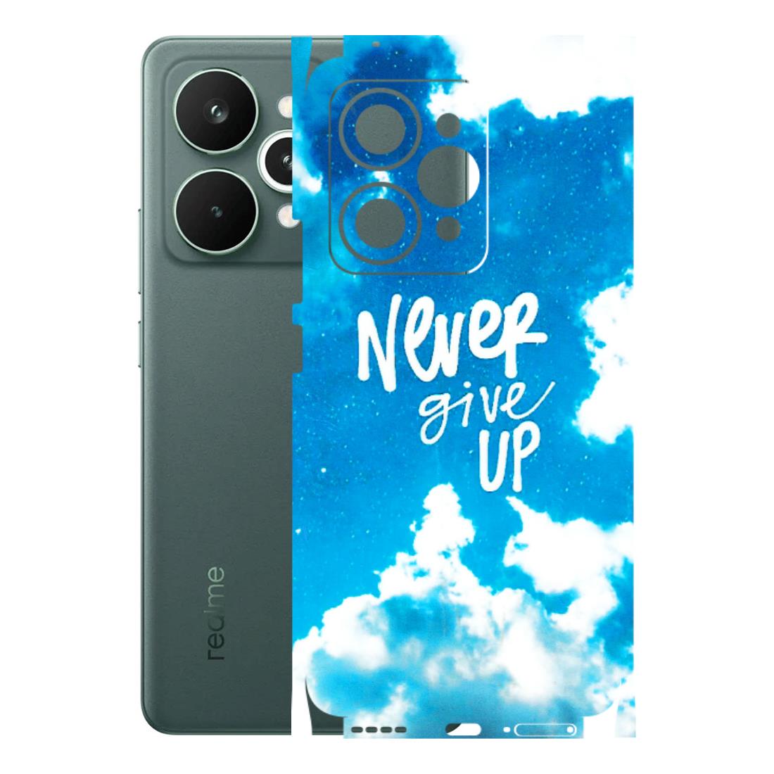 Realme Phone Skins (All Models) - Never Give Up - 3D Embossed Finish (L-279) Realme 15 Pro 5G