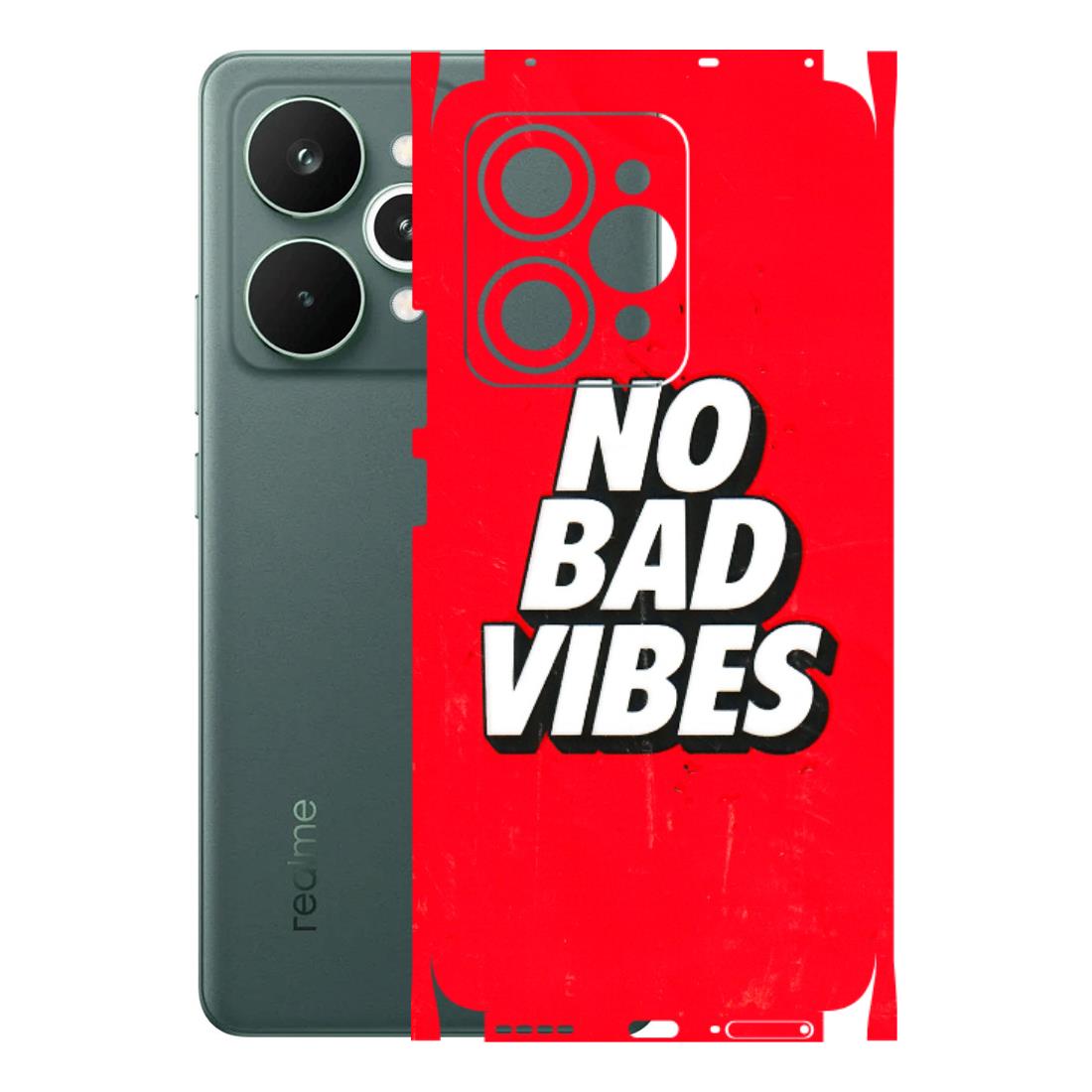 Realme Phone Skins (All Models) - No Bad Vibes - 3D Embossed Finish (L-280) Realme 15 Pro 5G
