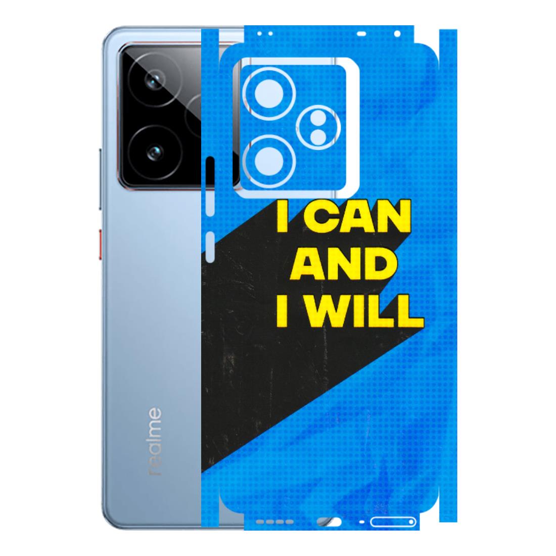 Realme Phone Skins (All Models) - I Can And I Will - 3D Embossed Finish (L-281) Realme GT7 5G