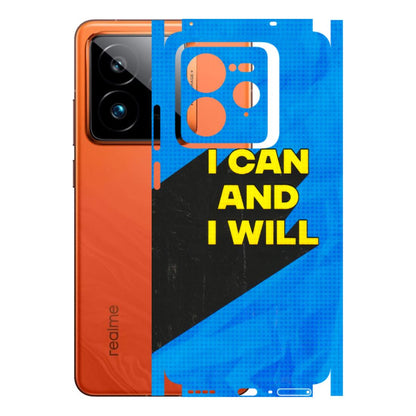 Realme Phone Skins (All Models) - I Can And I Will - 3D Embossed Finish (L-281) Realme GT7 Pro 5G
