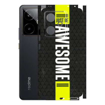 Realme Phone Skins (All Models) - Just Be Awesome - 3D Embossed Finish (L-101) Realme GT 7T 5G
