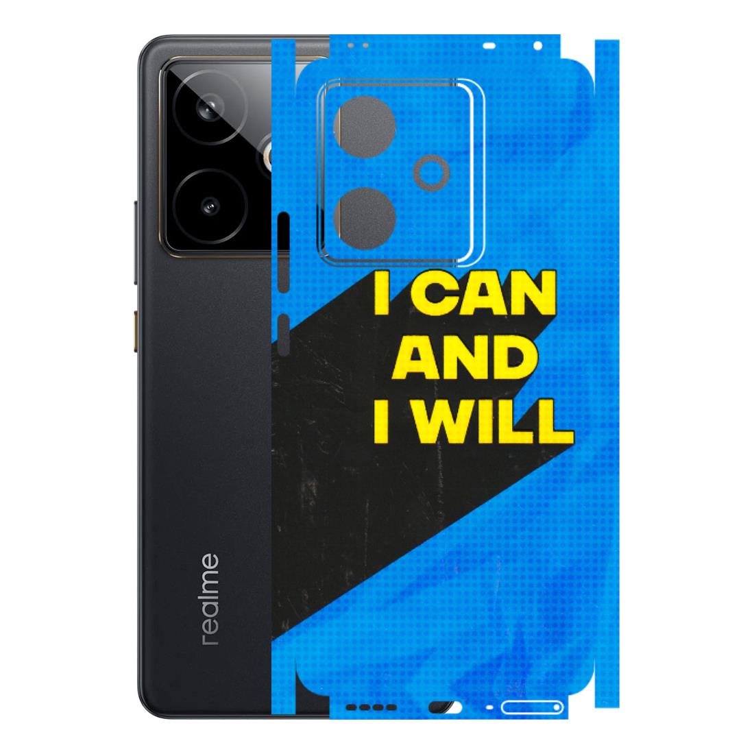 Realme Phone Skins (All Models) - I Can And I Will - 3D Embossed Finish (L-281) Realme GT 7T 5G